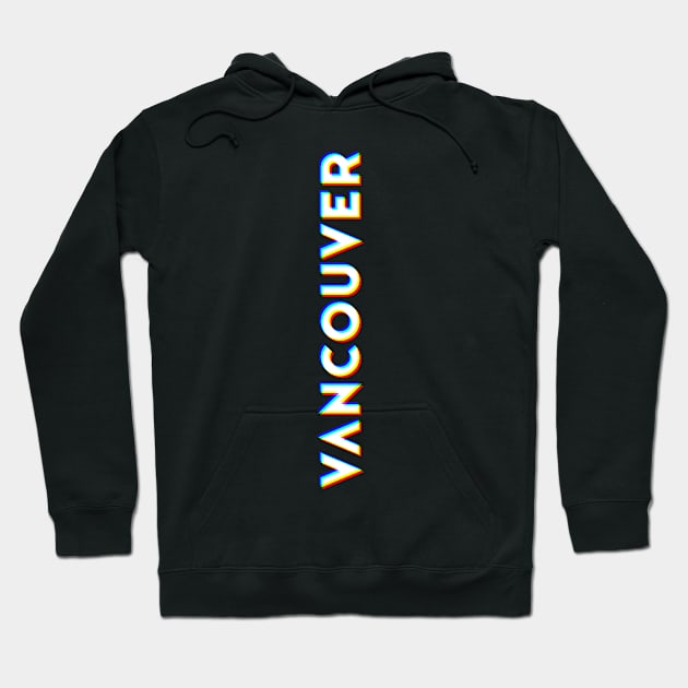 Vancouver Washington CMYK Glitch Type Hoodie by Hashtagified